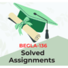 BEGLA-136 Solved IGNOU Assignment